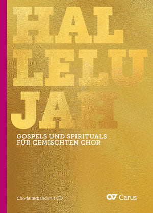 Hallelujah Gospels And Spirituals for Choir with C