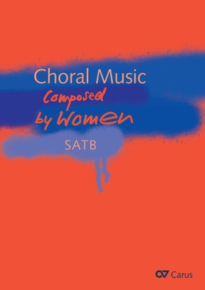 Choral Music Composed by Women with CD