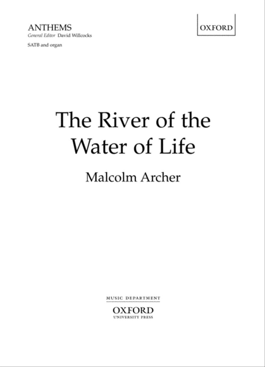 Archer: The River of the Water of Life - SATB