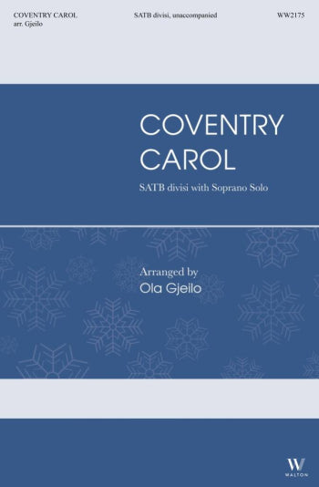 Gjeilo Coventry Carol SATB Divisi with Solo WW2175