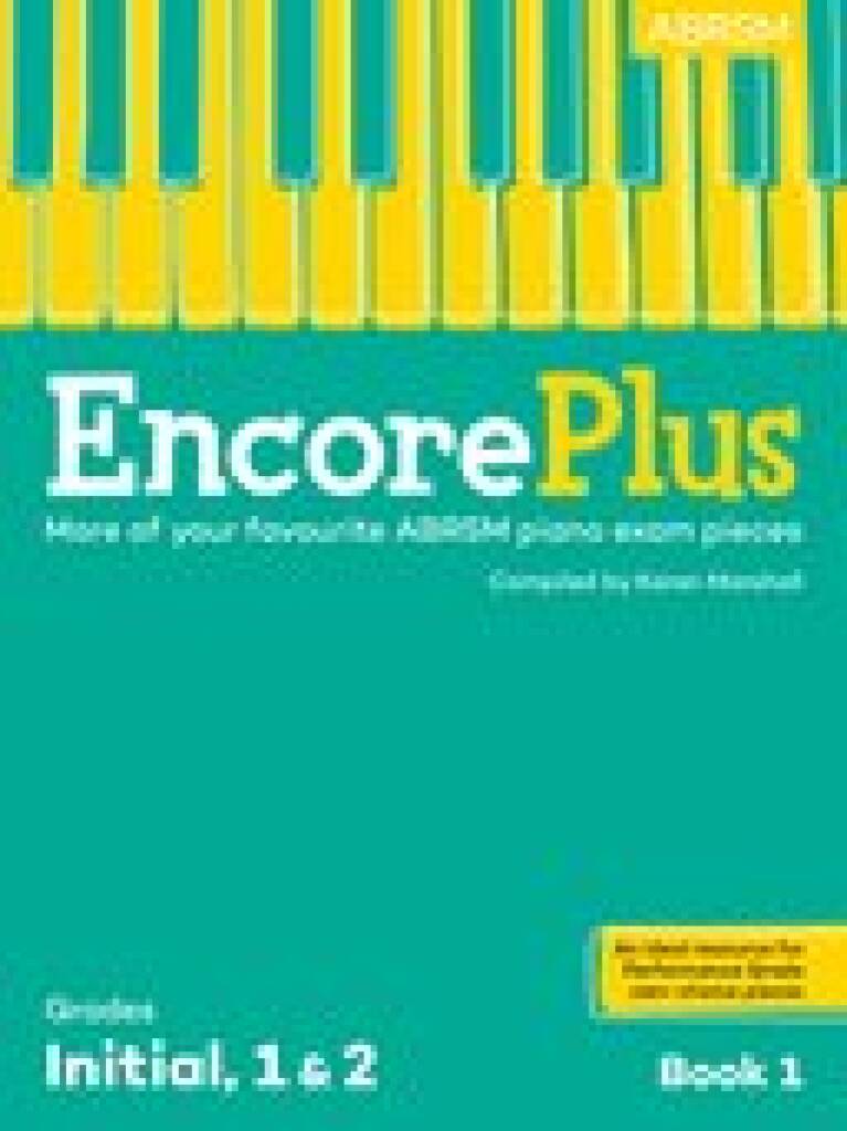 Encore Plus Book 1 Piano Grades Initial1&2 ABRSM