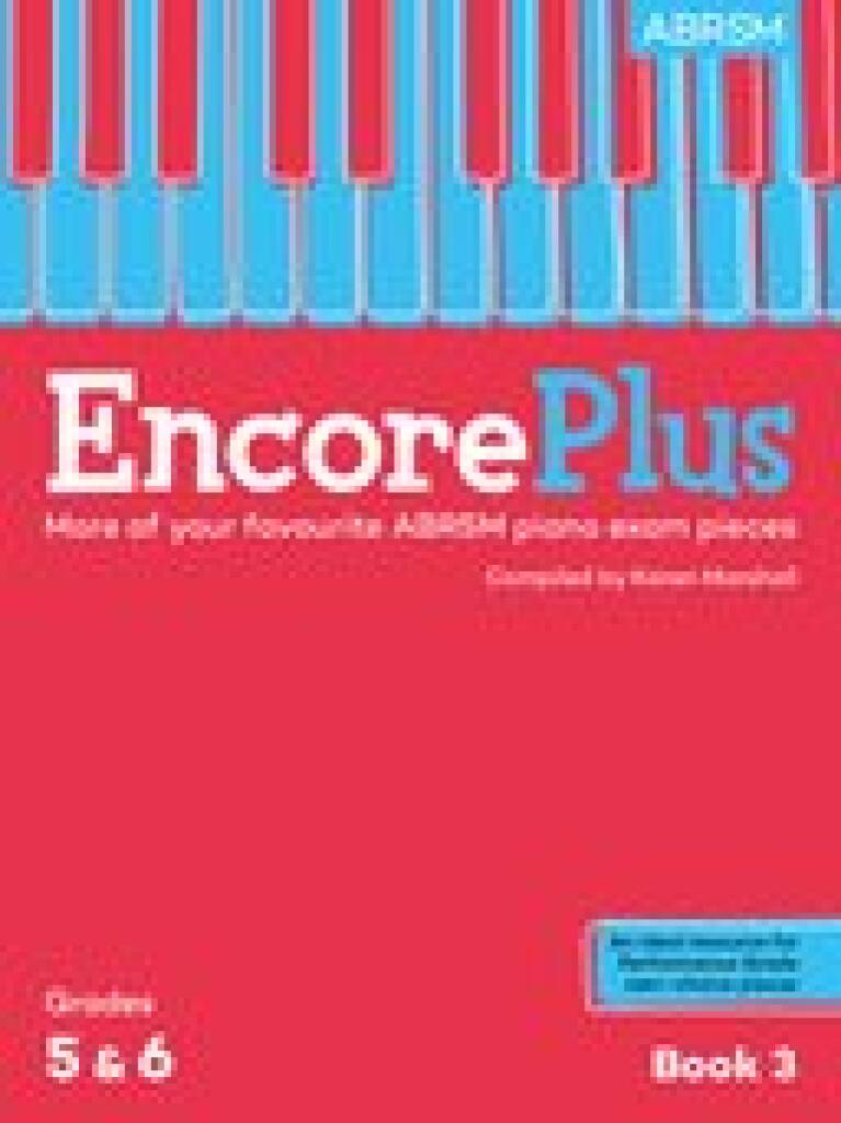 Encore Plus Book 3 Piano Grades 5&6 ABRSM