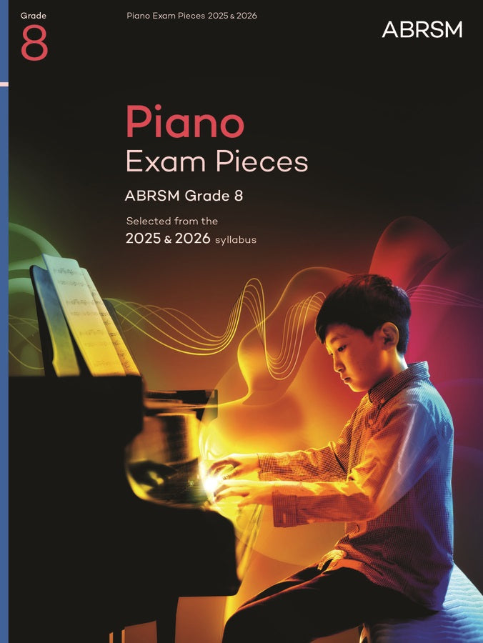 ABRSM Piano Exam Pieces 2025 & 2026 Grade 8