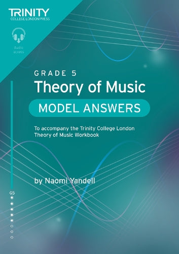 Trinity Theory of Music Model Answers Grd 5 2nd Ed