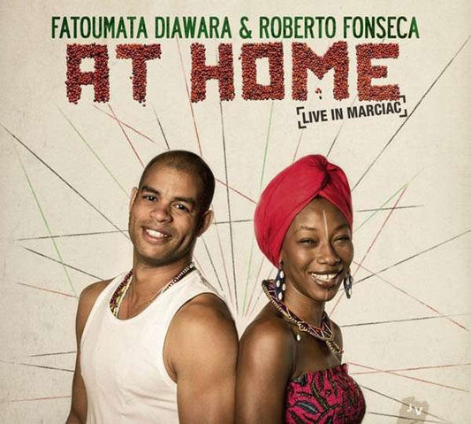At Home Fatoumata Diawara&Roberto Fonse