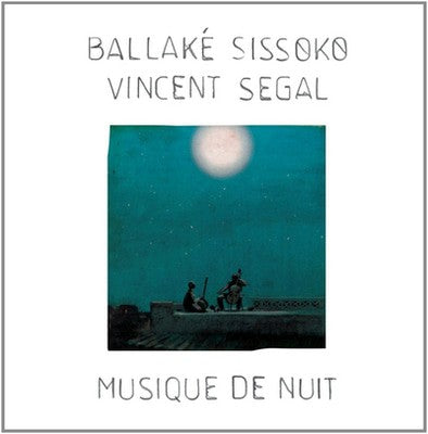 Ballake Sissoko Vincent Segal Musique