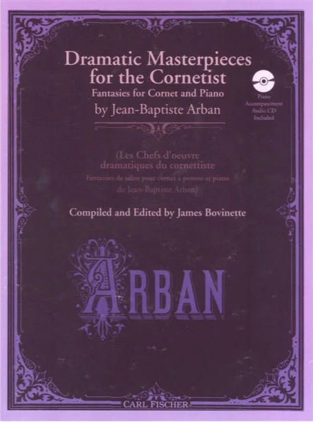 Arban Dramatic Masterpieces for the Cornet