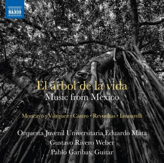 El Arbol de la Vida Music from Mexico C