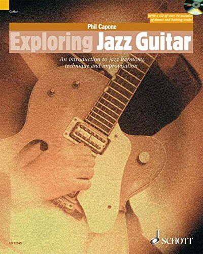 Exploring Jazz Guitar Phil Capone
