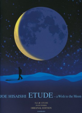 Hisaishi Etude a Wish to the Moon Pno