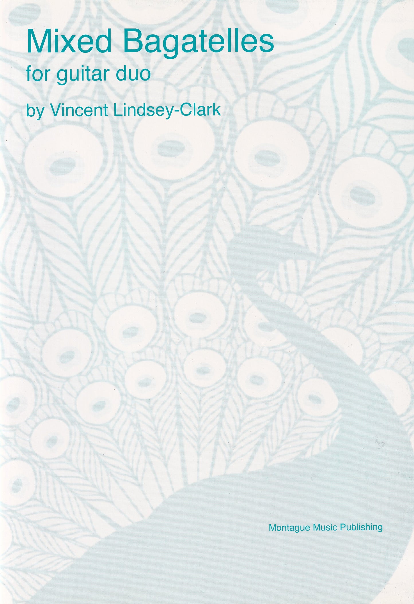 Lindsey-Clark: Mixed Bagatelles For Guitar Duo