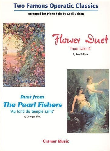 Two Famous Operatic Classics ~ Piano Solo