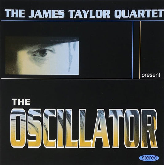 James Taylor 4tet Oscillator Soundtrack CD