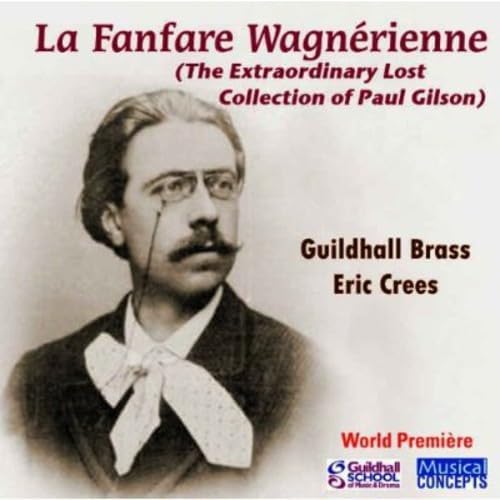 La Fanfare Wagnerienne CD