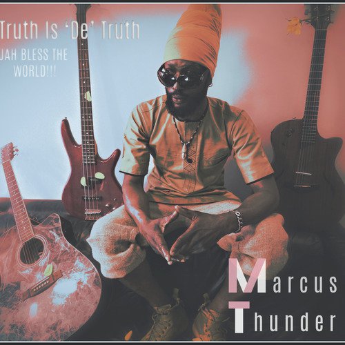 Marcus Thunder Truth is De Truth CD