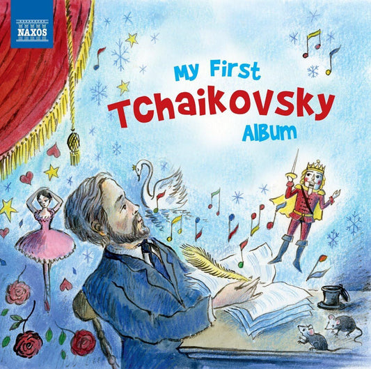 My First Tchaikovsky Album CD Naxos