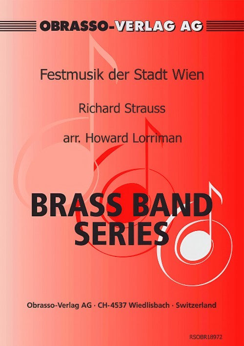Strauss: Festmusik der Stadt Wien (Brass Band - Score and Parts) Arr. Lorriman