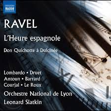 Ravel LHeure Espagnole/Don Quichotte C