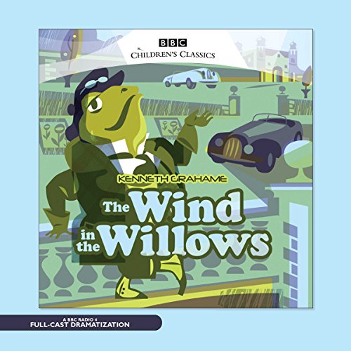 The Wind in the Willows Grahame CD BBC