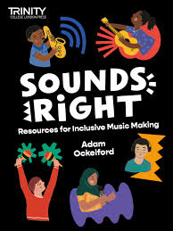 Sounds Right - Resources for Inclusive Music Making