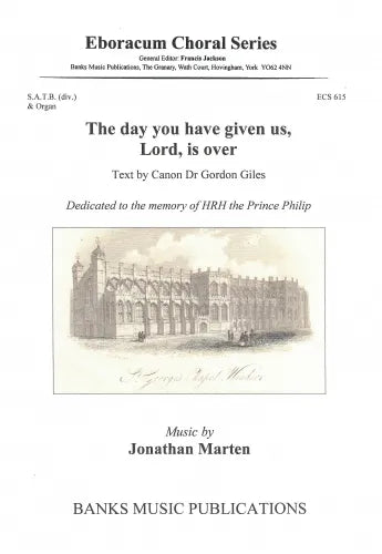 Marten The Day You Have Given Us Lord Is Over SATB