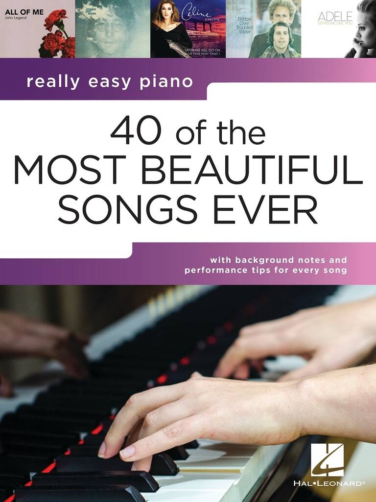 Really Easy Piano 40 of the Most Beautiful Songs Ever