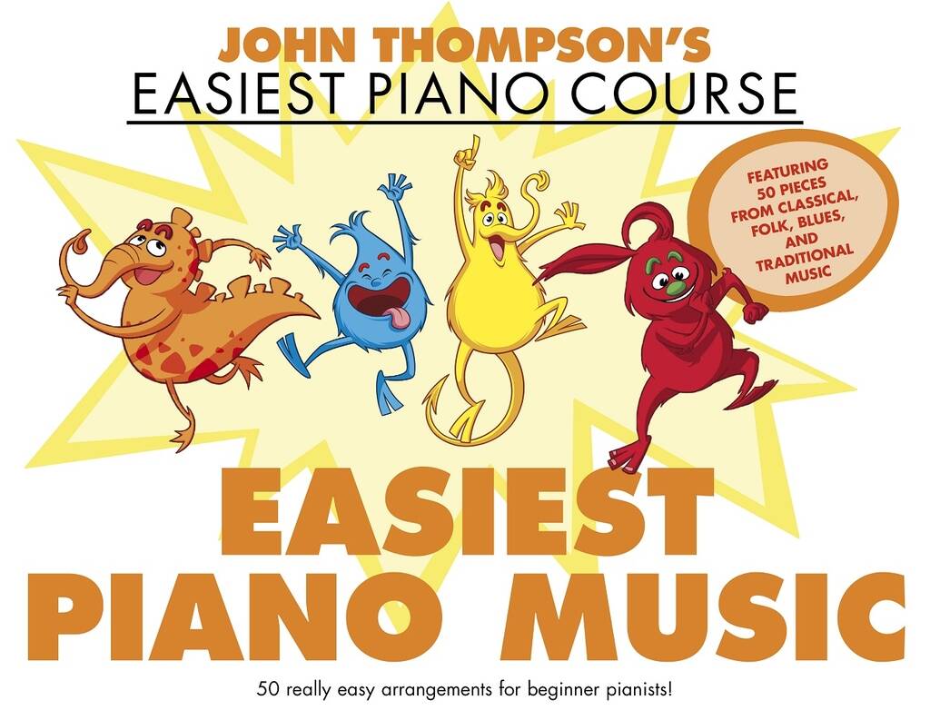 John Thompson's Easiest Piano Course: Easiest Piano Music