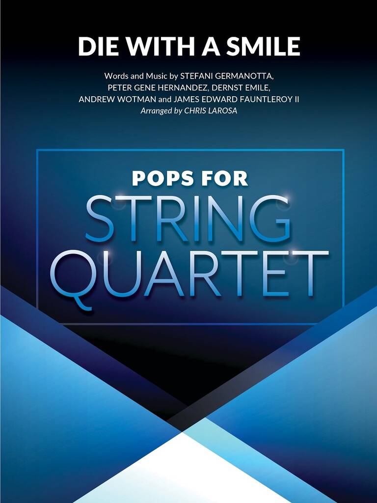 Lady Gaga: Die With A Smile ~ String Quartet
