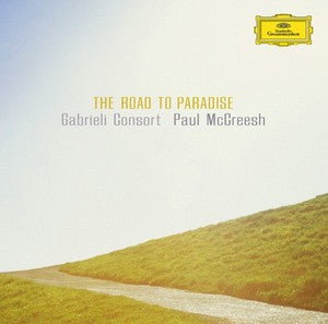 The Road to Paradise Gabrieli Consort C