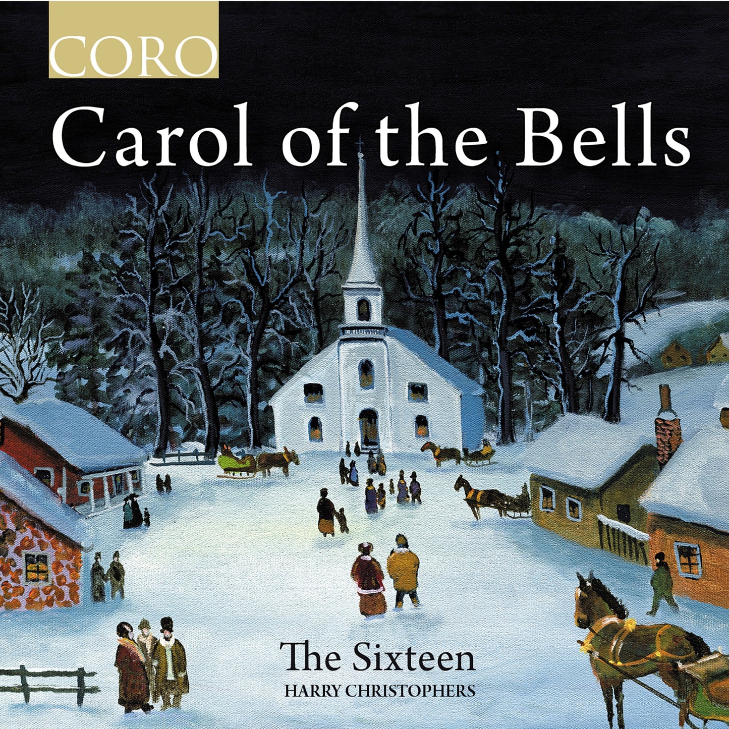 Carol of the Bells CD COR The Sixteen