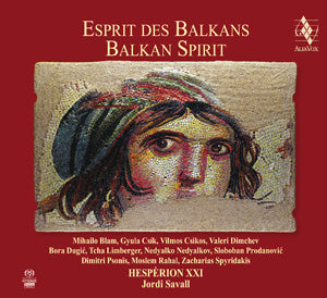 Balkan Spirit CD Jordi Savall Alia Vox