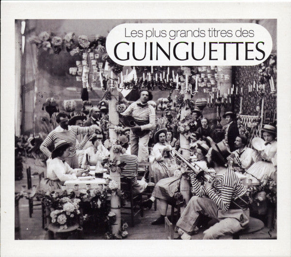 Les Plus Grands Titres Des Guinguettes
