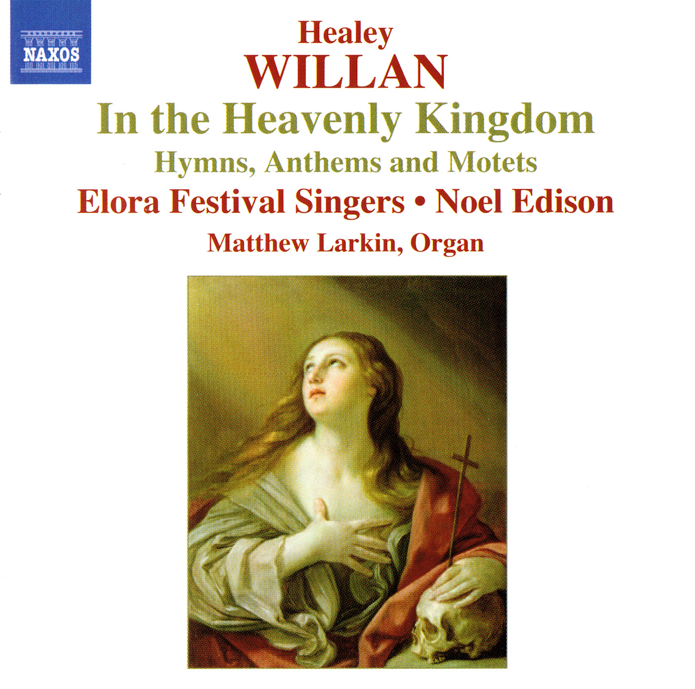 Willan In the Heavenly Kingdom CD Chora