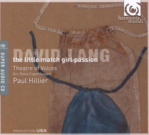David Lang The Little Match Girl Passio