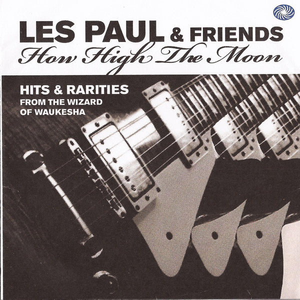 Les Paul and Friends How High the Moon