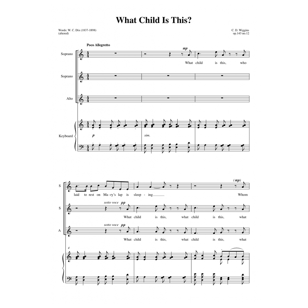Wiggins: What Child is This? Op. 143 No.12 - SSA/Organ
