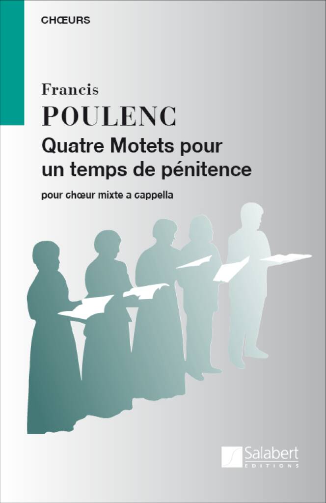 Poulenc Quatre Motets Pour un Temps de P