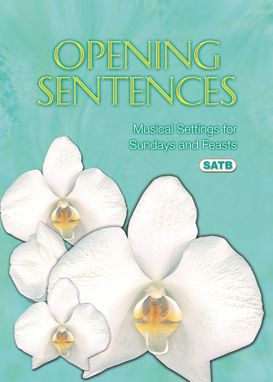 Opening Sentences SATB KMA