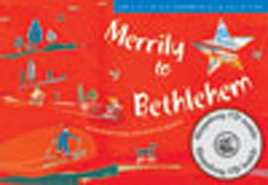 Merrily to Bethlehem Bk+CD ACB 2014