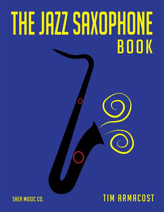 Jazz Saxophone Book SHER Tim Armacost