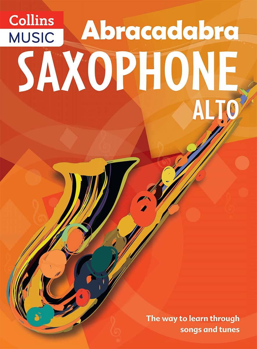Abracadabra Sax Book 3rd Edition