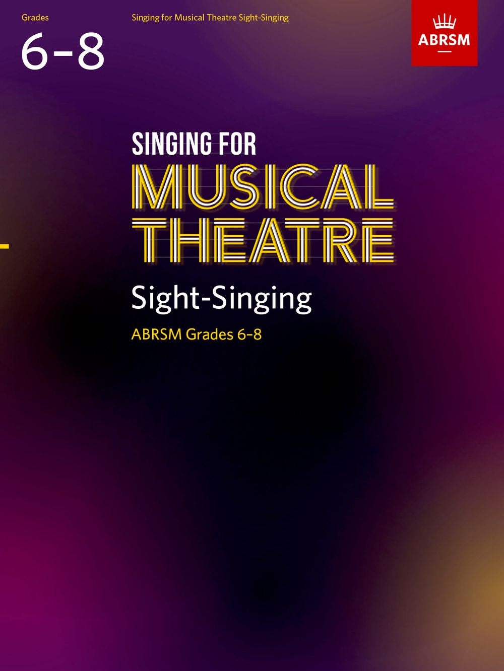 Musical Theatre Sight Singing Gr6-8 ABR