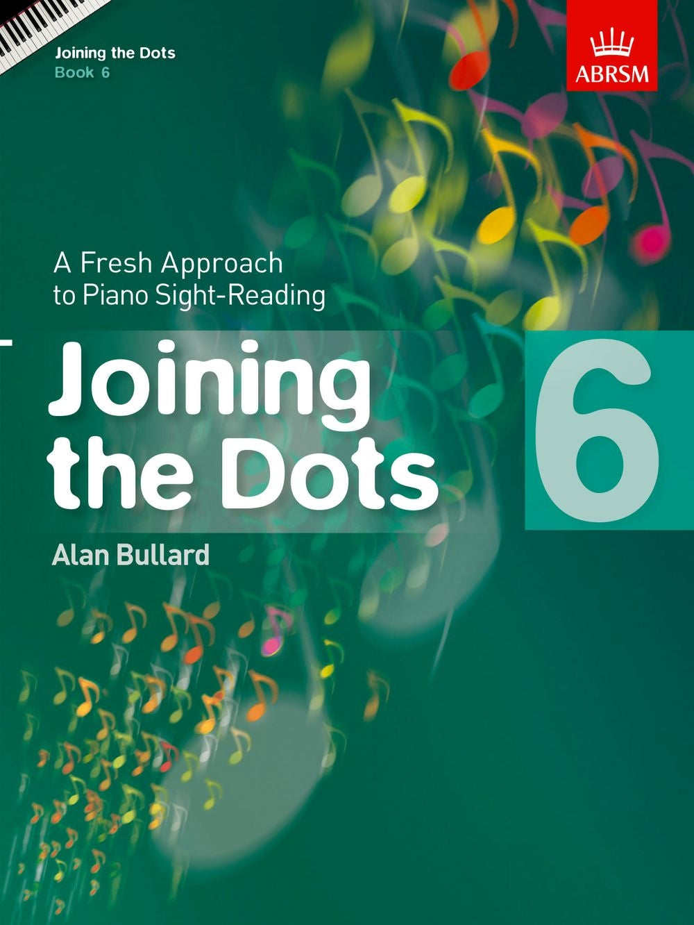 Joining the Dots Gr 6 Pno Bullard AB