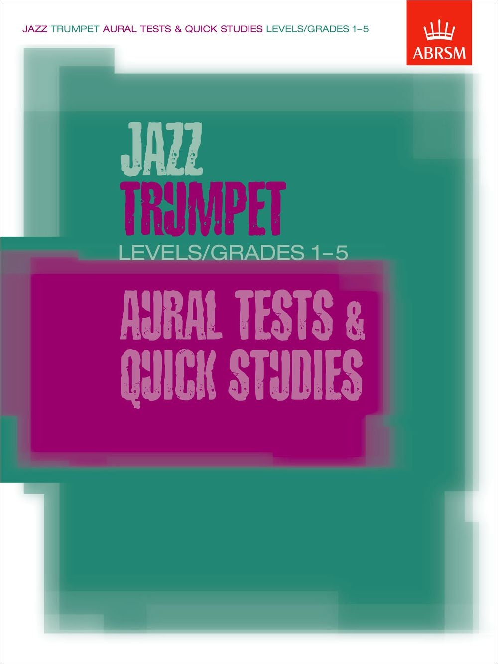 AB Jazz Tpt Aural Tests & Quick Studies