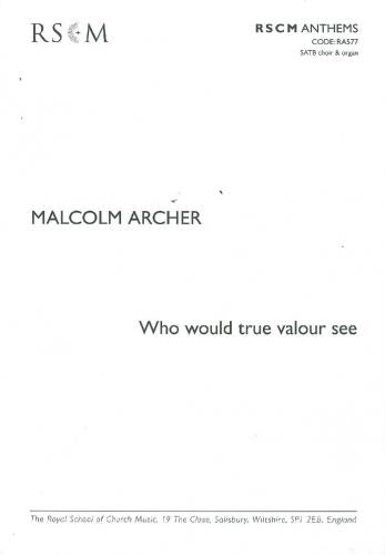 Archer Who would true valour see SATB R