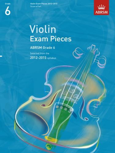 AB Vln Exam Pieces Gr 6 S&P 2012-15