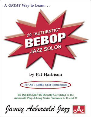 20 Authentic Be-Bop solos AEB Harbison