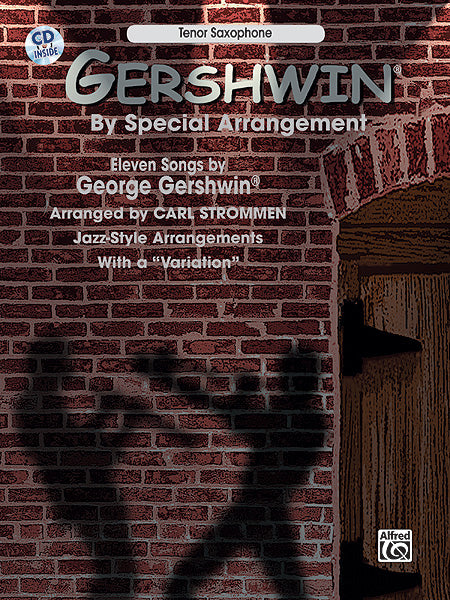 Gershwin by Special Arrangement Tenor S