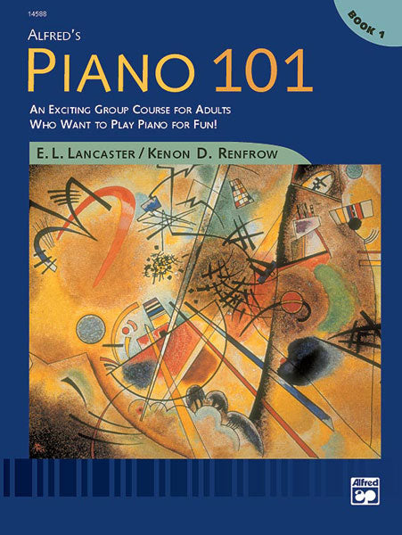 Piano 101 Lesson Bk1 ALF Lancaster & R