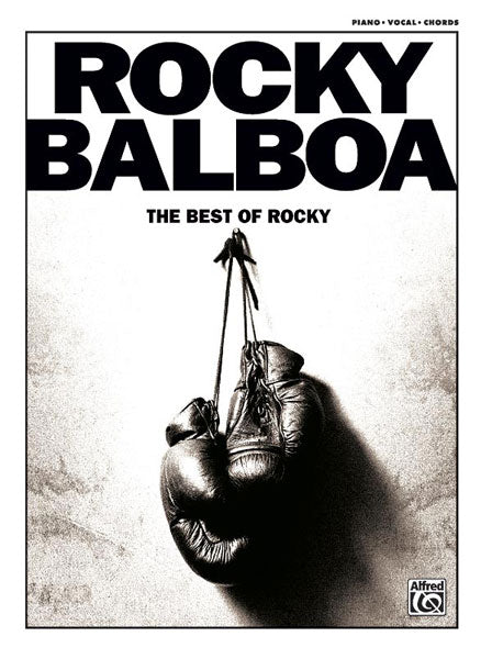 Rocky Balboa - The Best of Rocky ~ Piano-Vocal-Guitar